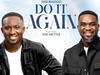 Siisi Baidoo – Do It Again Ft. Joe Mettle – Siisi Baidoo – Do It Again Ft. Joe Mettle