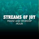 Streams Of Joy & Pst. Jerry Eze – Miracle Working God – Streams Of Joy Pst. Jerry Eze – Praise And Worship Hour