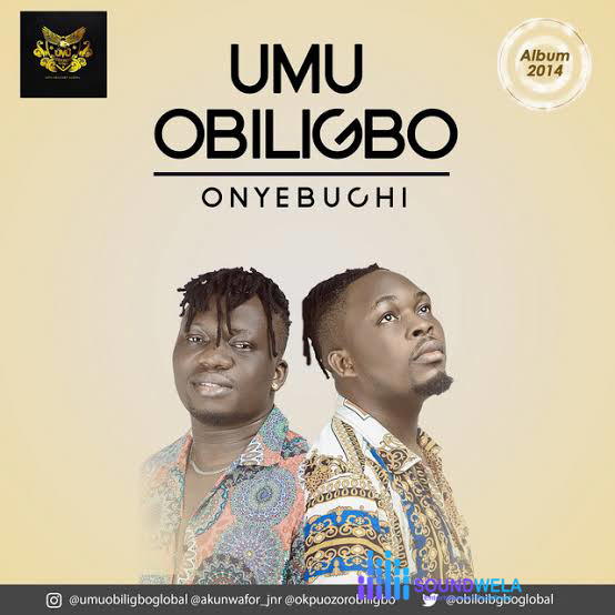 Umu Obiligbo – Onyebuchi – Umu Obiligbo Onyebuchi