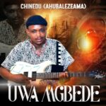 Chinedu – Uwa Mgbede – Chinedu – Uwa Mgbede