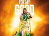 Eva Praise – For My Good – Eva Praise – For My Good