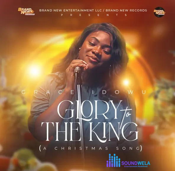 Grace Idowu – Glory To The King (A Christmas Song) – Grace Idowu – Glory To The King A Christmas Song