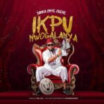 Janka Onye Ogene – Ikpu Nwogalanya – Janka Onye Ogene Ikpu Nwogalanya