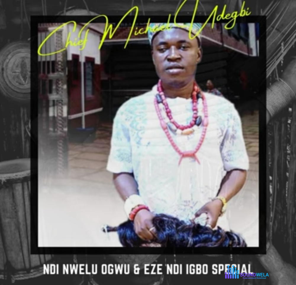 Michael Udegbi - Ndi Nwelu Ogwu – Michael Udegbi Ndi Nwelu Ogwu