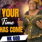 Nk God - Your Time Has Come – Nk god your time has come