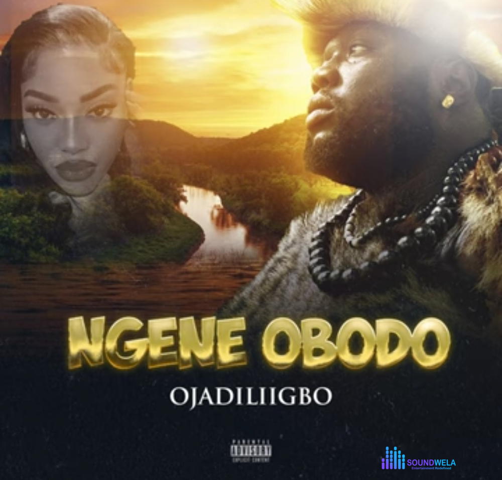 Ojadiligbo - Ngene Obodo – Ojadiligbo Ngene obodo
