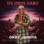 Okey Jakota - Onwu Zulu Uwa – Okey Jakota Onwu Zulu Uwa