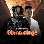 Somval – Obinwelego – Somval Obinwelego