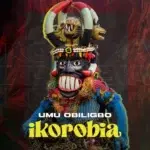 Umu Obiligbo – Ikorobia – Umu Obiligbo Ikorobia