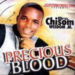 Bro. Chisom Wisdom M - Precious Blood of Jesus Christ – Bro. Chisom Wisdom Precious Blood of Jesus Christ