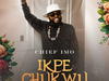 Chief Imo - Ikpe Chukwu – Chief imo ikpe Chukwu