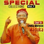 Emeka Morocco Maduka - Amulu Onye Na Ego (Ayamma Ayamma) – Emeka Morocco Maduka special