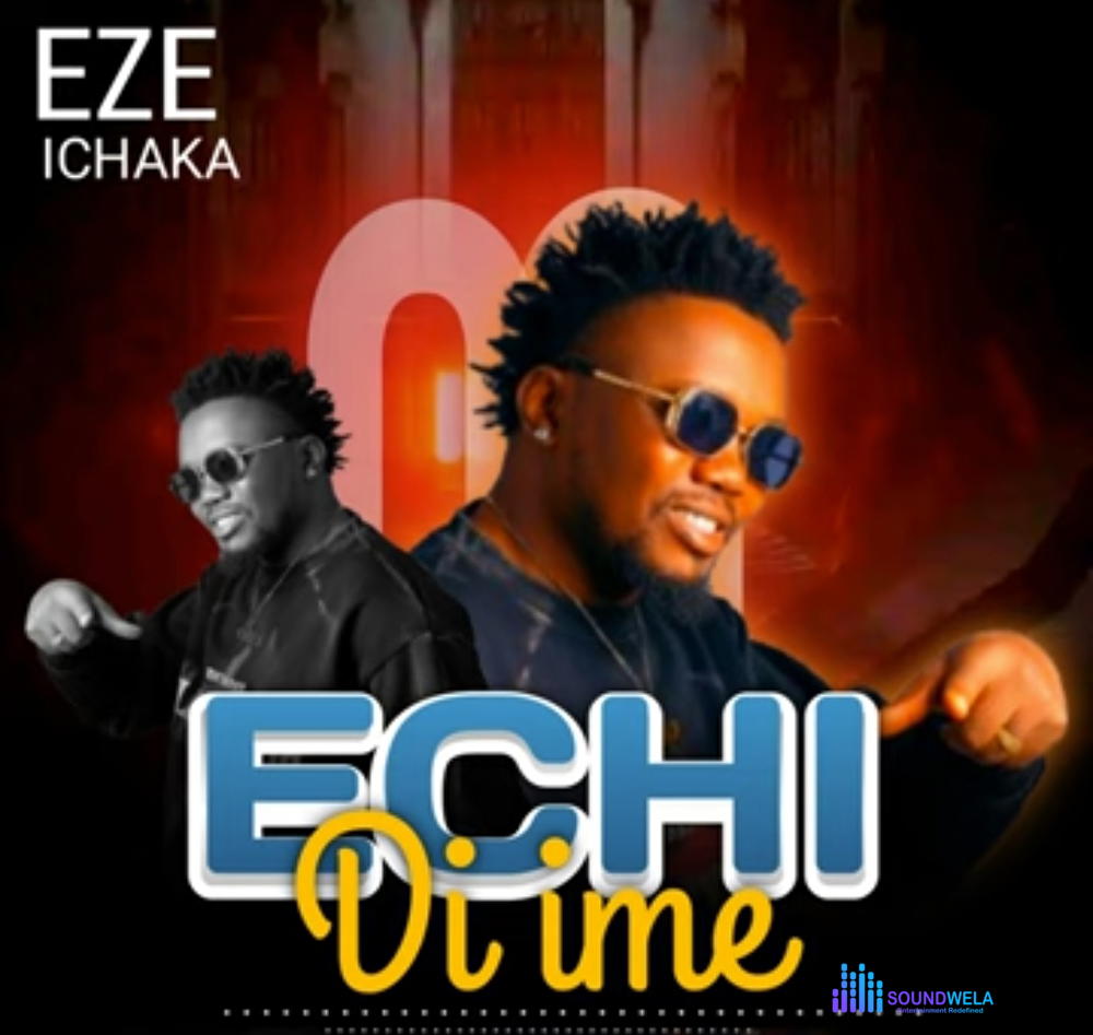 Eze Ichaka - Echi Di Ime – Eze ichaka Echi Di ime