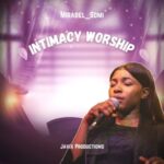 Mirabel Somi - Intimacy Worship – Mirabel somi intimacy worship