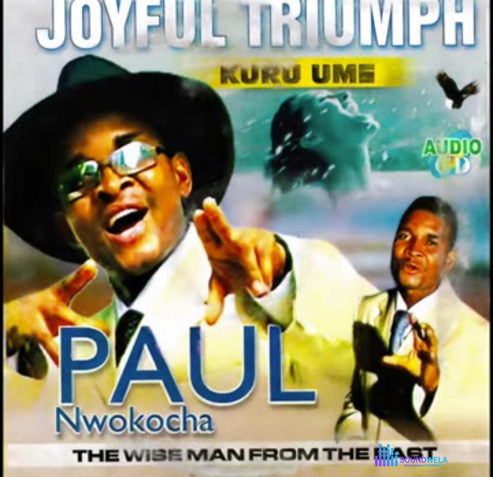 Bro Paul Nwokocha - Ogili Atoka – Paul Nwokeocha ogili Atoka