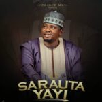 Prince Mk Baagi - Sarauta Yayi – Prince Mk Baagi songs mp3 download