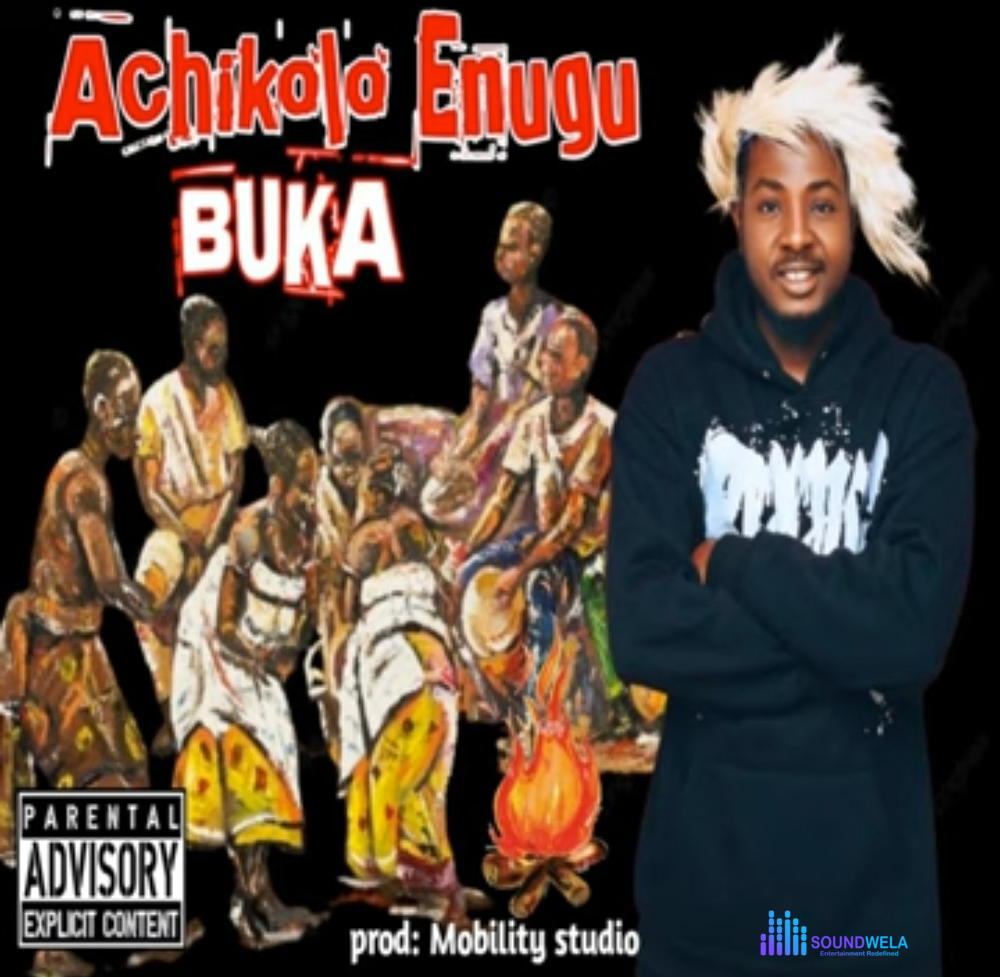 Buka - Achikolo Enugu – buka Enugu song