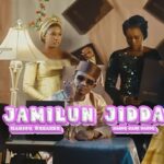 Hamisu Breaker - Jamilun Jidda FT. Firdausee Yahaya & Sani Saddiq – jamilun jidda