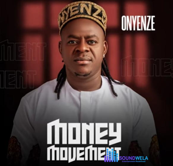 Onyenze - Money Movement – onyenze money movement