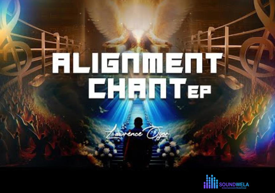 Lawrence Oyor - Alignment Chant – Lawrence Oyor alignment chant