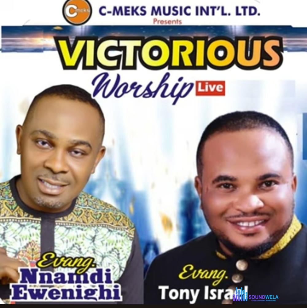 Nnamdi Ewenighi & Tony Israel - Nara Ekele – Victorious praise Nara ekele Nnamdi Ewenighi ft Tony Israel