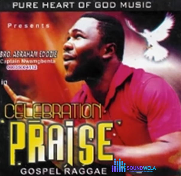 Bro Abraham Edozie - Celebration Praise – Abraham Edozie celebration praise