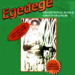 Egedege - Onye Ejila Ihe Uwa Gwa Medley – Egedege Theresa Onuorah