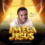 Kanayo Kelvin - Imela – Kanayo Kelvin imela