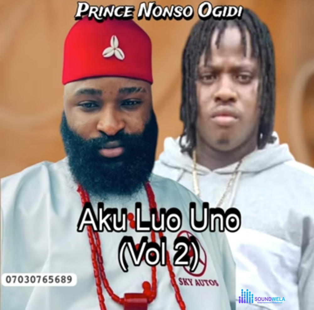 Nonso Ogidi - Aku Luo Uno, Vol. 2 – Nonso Ogidi Aku Luo Uno Vol 2