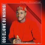 Odogwu Chinyelugo - Oso Eligwe – Odogwu Chinyelugo oso Eligwe