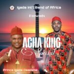 Prince Igede Osadebe - Acha King Special – Prince igeded Osadebe Acha King