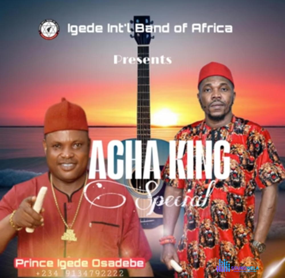 Prince Igede Osadebe - Acha King Special – Prince igeded Osadebe Acha King