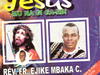 Rev Fr Ejike Mbaka - Amara Gi Ka Nma Jesus – Rev Fr Ejike Mbaka Jesus Mu Na Gi Ga Ebi
