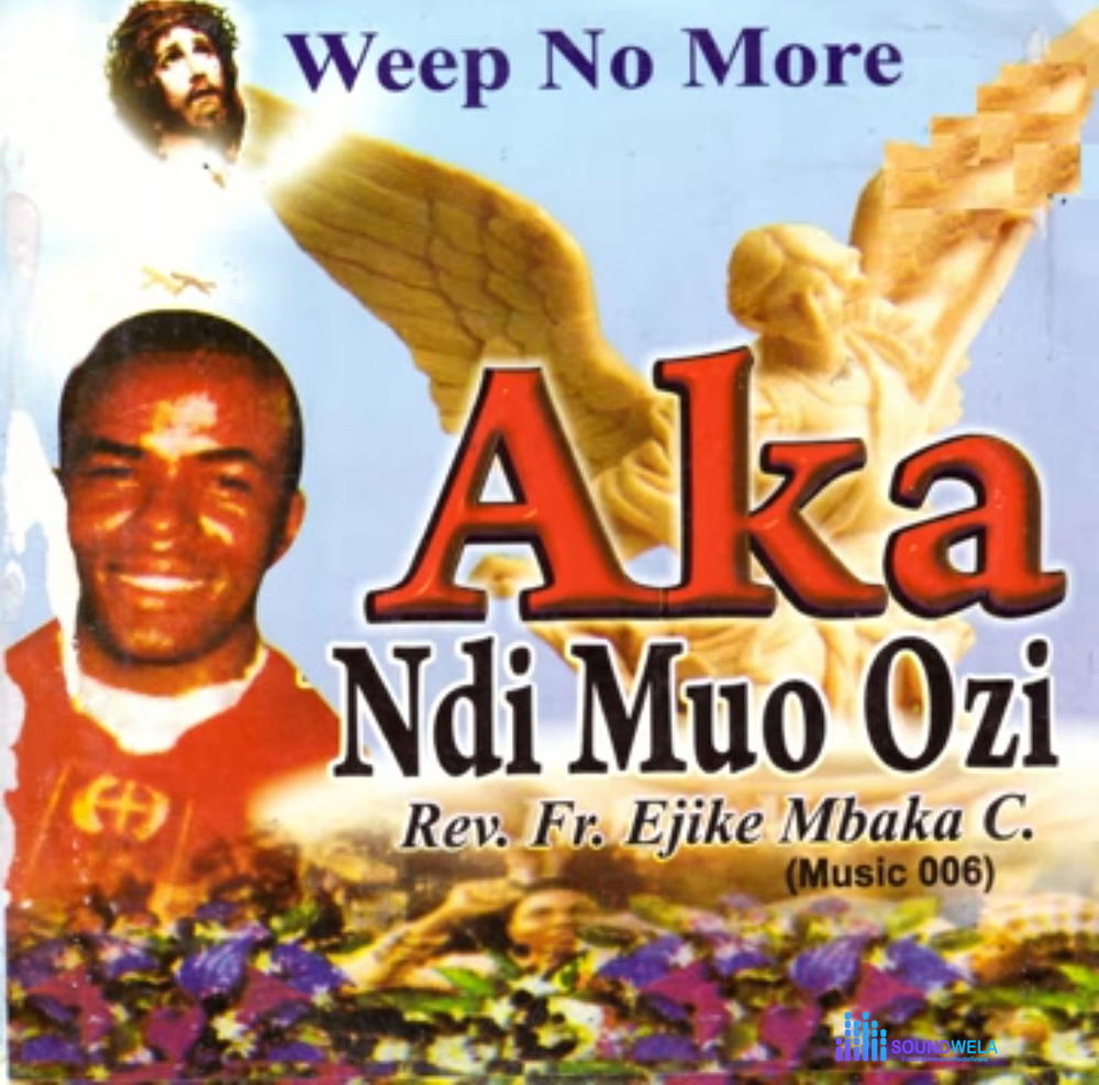 Fr Mbaka - Onye Ga Anwude Agu N'Aka (Who Can Catch The Lion) – Rev Fr Ejike Mbaka aka Ndi muo ozi