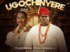 Theresa Onuorah - Ugochinyere (feat. Anyidons) – Theresa Onuorah Ugochinyere ft Anyidons