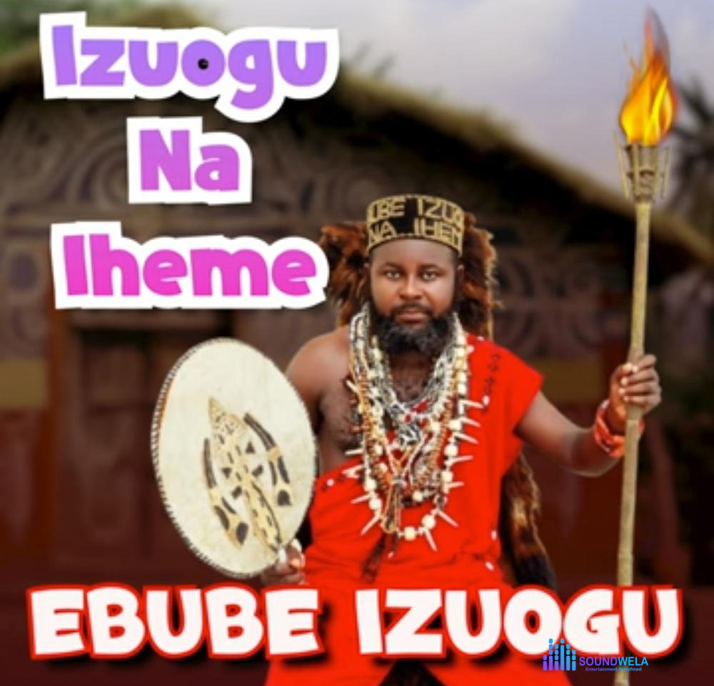 Ebube Izuogu - Izuogu Na Iheme – ebube Izuogu Izuogu Na Iheme