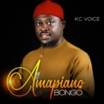 Kc Voice - Amapiano Bongo – kc Voice amapiano bongo