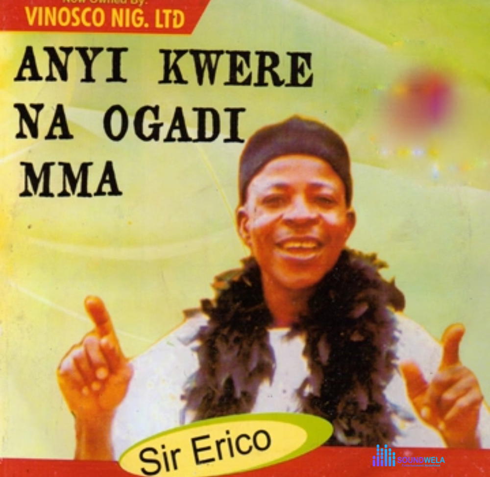 Sir Erico - Onye Ukwu Odenigbo – sir Erico enyi mere enyi
