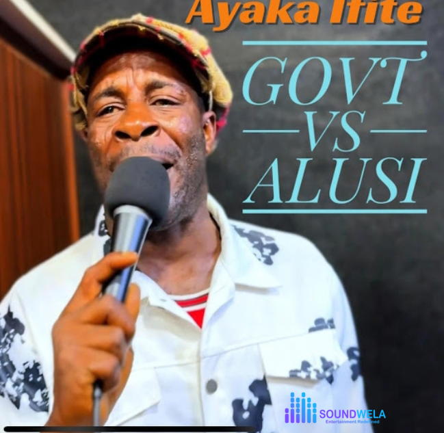 Ayaka Ifite - Govt Vs Alusi – Ayaka Ifite Govt vs Alusi