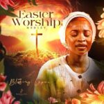 Blessing Lopez – Easter Worship Medley – Blessing Lopez Easter Worship Medley Soundwela