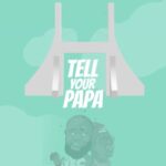 Eedris Abdulkareem - Tell Your Papa – Eedris Abdulkareem tell your papa