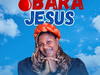 Adazion Ij – Obara Jesus – Adazion Ij–Obara Jesus Soundwela
