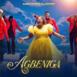 Adeyinka Alaseyori – Agbeniga (The Lifter) – Adeyinka Alaseyori–Agbeniga The Lifter Soundwela