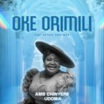 Amb Chinyere Udoma - Oke Orimili – Amb Chinyere Udoma Oke Orimili Soundwela