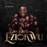 Anyidons – Gwa Igbo Eziokwu – Anyidons–Gwa Igbo Eziokwu Soundwela