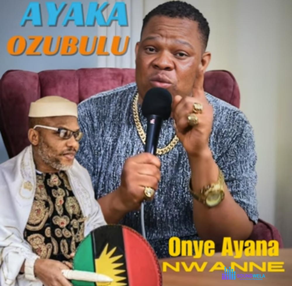 Ayaka Ozubulu - Onye Ayana Nwanne – Ayaka Ozubulu Onye Ayana Nwanne