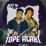 DJ Landlord - Best of Tope Alabi (Mixtape) – Best Of Tope Alabi DJ Landlord