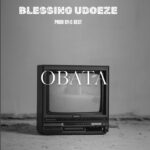 Blessing Udoeze – Obata – Blessing Udoeze–Obata Soundwela