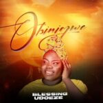 Blessing Udoeze – Obinigwe – Blessing Udoeze–Obinigwe Soundwela