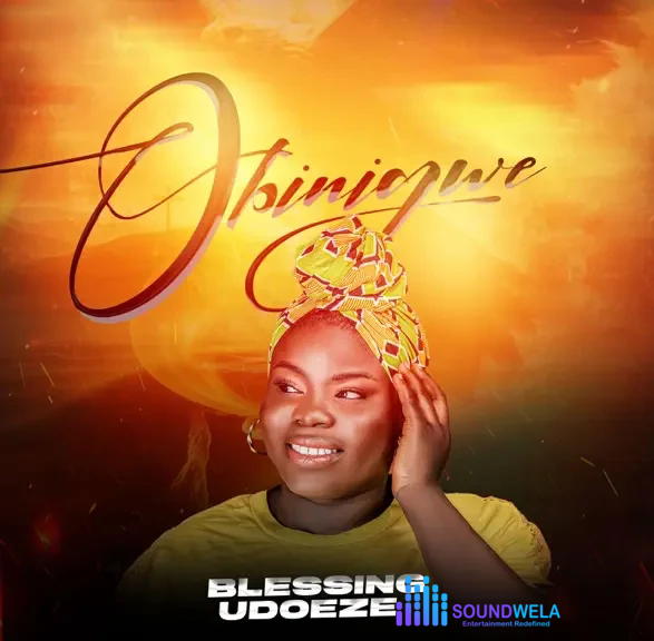 Blessing Udoeze – Obinigwe – Blessing Udoeze–Obinigwe Soundwela